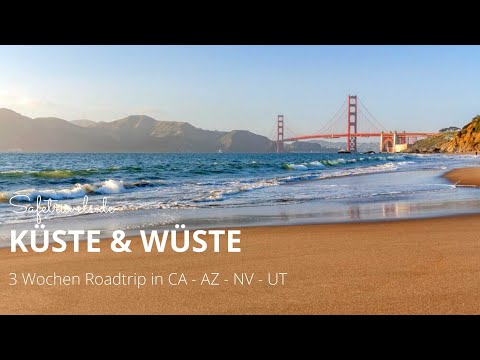 Küste &amp; Wüste Tour - Roadtrip USA Westküste 2019