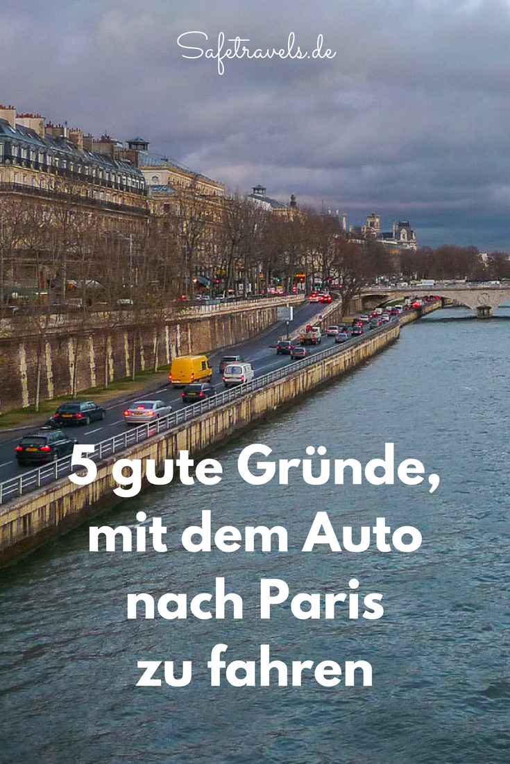 5 gute Gründe, mit dem Auto nach Paris zu fahren