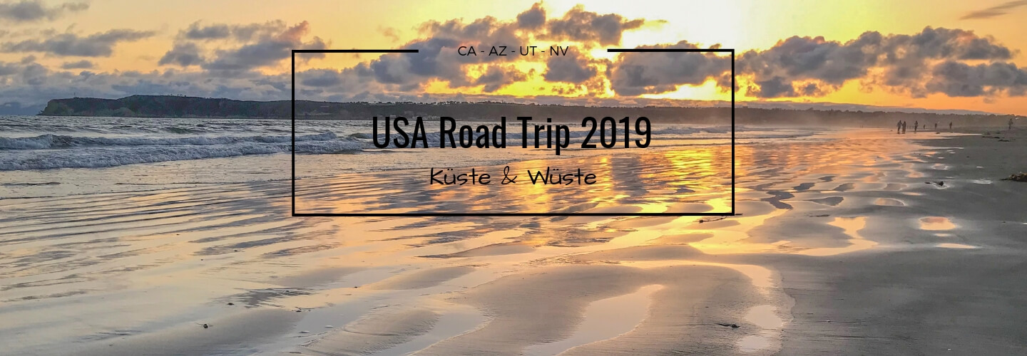 USA 2019 Küste und Wüste Blog Titel